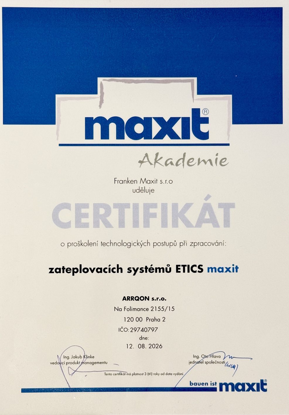 Certifikát maxit Akademie o proškolení technologických postupů při zpracování zateplovacích systémů ETICS maxit, vydaný firmě ARRQON s.r.o.
